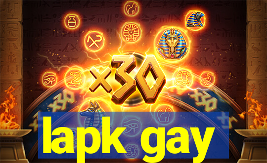 lapk gay